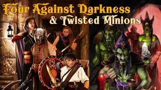 Four Against Darkness Twisted Minions random dungeon playthough