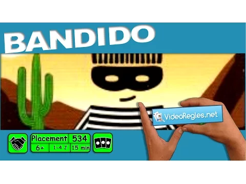 La vidéorègle du jeu " Bandido " par Yahndrev (#534)(+sub)