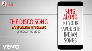 The Disco Song - Student Of The Year|Official Bollywood Lyrics|Sunidhi|Benny Dayal|Nazia