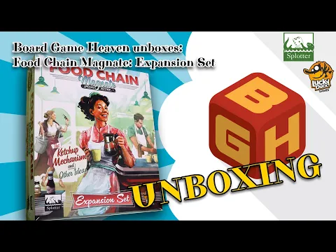 Board Game Heaven Unboxing 259: Food Chain Magnate - Special Edition: Expansion Set