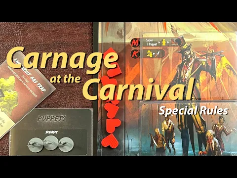 Carnage at the Carnival - Special Rules (Final Girl S1)