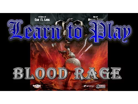 Learn to Play Blood Rage