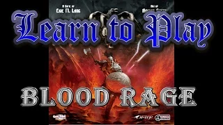 Learn to Play Blood Rage