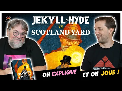 Jekyll & Hyde VS Scotland Yard, on explique et on joue