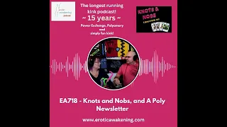 EA718 - Knots & Nobs & Poly Newsletter