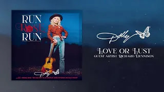 Dolly Parton - Love Or Lust - Guest Artist Richard Dennison (Official Audio)