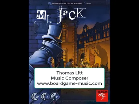 Mr Jack - Music for the Board Game - Musique pour le jeu