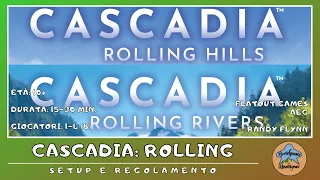Cascadia Rolling - setup e regolamento in italiano (tutorial)