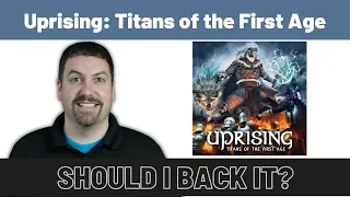 Uprising: Titans of the First Age Preview