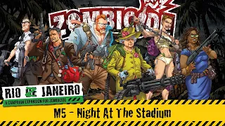 Zombicide 2nd Edition: Rio Z Janeiro Campaign (Mission M5) Board Game Gameplay