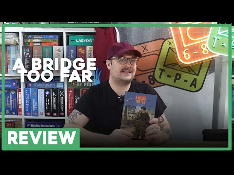 Review | A Bridge Too Far | Phalanx | The Players' Aid
