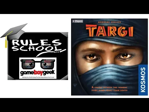 How to Play Targi (Rules School) with the Game Boy Geek