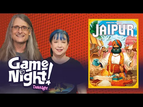 Jaipur - GameNight! DateNight! Se02 Ep07 - How to Play and Playthrough