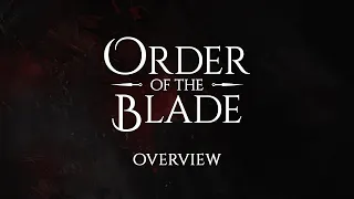 Order of the Blade - Board Game Overview