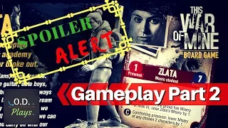 (Spoilers!) This War of Mine Gameplay Part 2