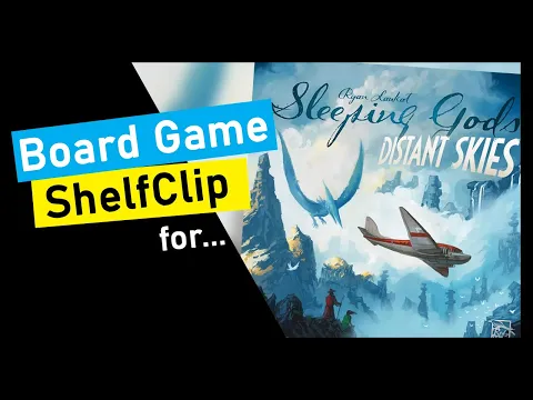 ShelfClips: Sleeping Gods: Distant Skies (Short Board Game Preview)
