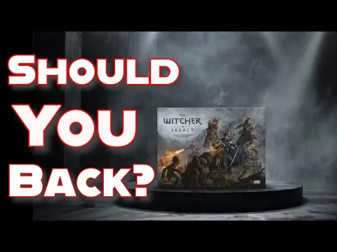 My Thoughts and Concerns on The Witcher Legacy Board Game