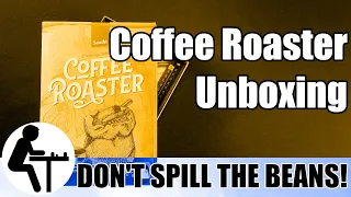 Coffee Roaster Unboxing: Don't Spill the Beans!