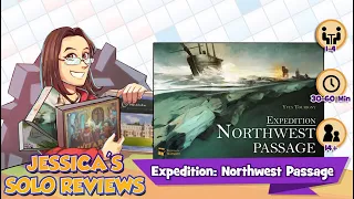 Jessica's Expedition: Northwest Passage Solo Review