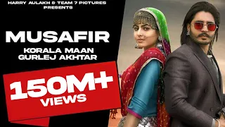 Musafir Korala Maan,Gurlej Akhtar Video Song