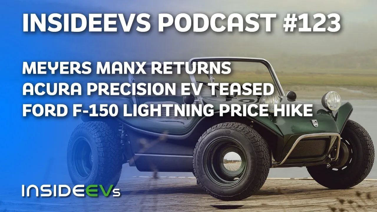 Manx Meyers EV, Acura Precision EV Teased and F-150 Lightning Price Hikes