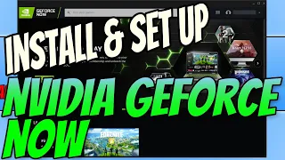 How To Install & Setup NVIDIA GeForce Now Tutorial | Stream Games To Your PC In Max Graphics How To Install & Setup NVIDIA GeForce Now Tutorial | Stream Games To Your PC In Max Graphics