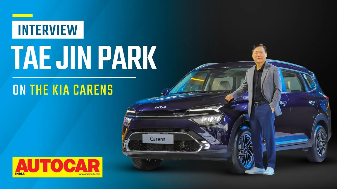 Kia Carens buyer profile, creating RV segment, Kia's EV plan & more - Tae-Jin Park | Autocar India