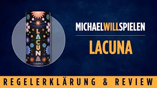 LACUNA – Regelerklärung und Review – MICHAEL WILL SPIELEN