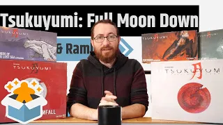 Tsukuyumi: Full Moon Down All In - Unboxing & Rambling