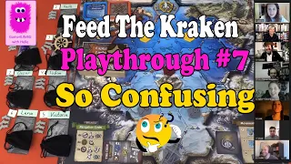 Playthrough #5 Full Play - So Confusing - Feed the Kraken