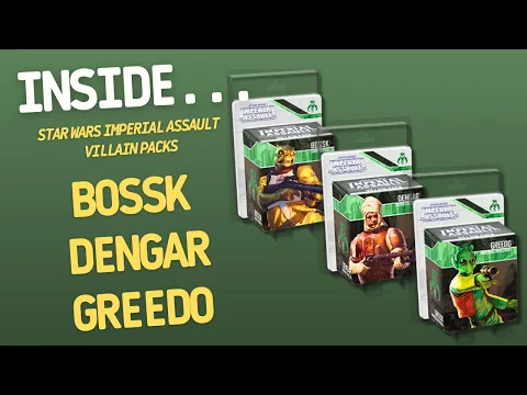 Star Wars Imperial Assault Bossk, Dengar, and Greedo Villain Packs | Inside #703