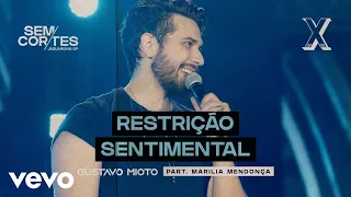 Gustavo Mioto - Restrição Sentimental (Ao Vivo Em Jaguariúna / 2022) ft. Marília Mendonça
