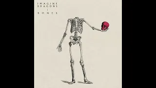 Imagine Dragons - Bones (Official Audio)