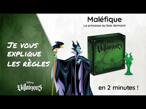 Je vous explique les règles de MALÉFIQUE - VILLAINOUS en moins de 2 minutes!
