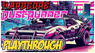 DustRunner Playthrough: Hardcore Mode!