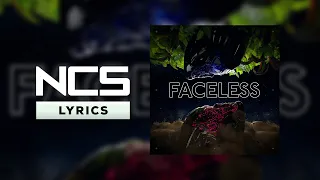 Unknown Brain - Faceless (ft. Marvin Divine & Bri Tolani) [NCS Lyrics]