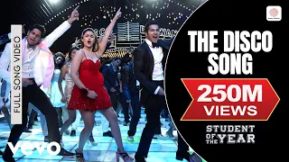 The Disco Song Full Song - SOTY|Alia Bhatt,Sidharth Malhotra,Varun Dhawan|Sunidhi Chauhan