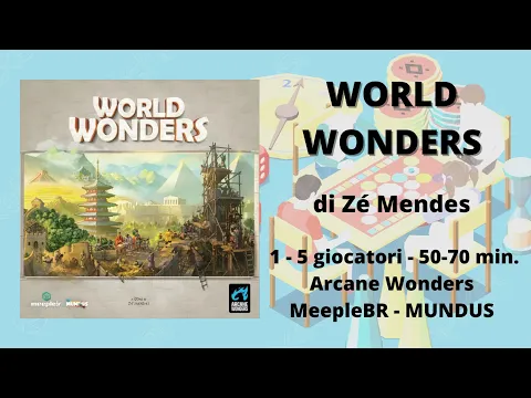 World Wonders (gioco da tavolo) - Tutorial italiano
