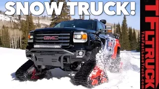 It's a Truck, It's a Snowcat! No, It's a GMC Sierra HD All Mountain Snow Truck!