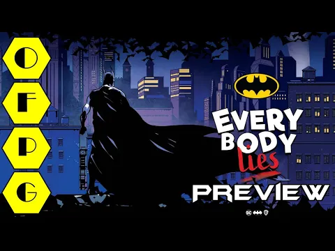 OFPG - Batman: Everybody Lies Preview
