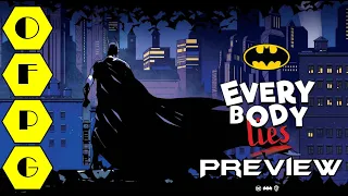 OFPG - Batman: Everybody Lies Preview