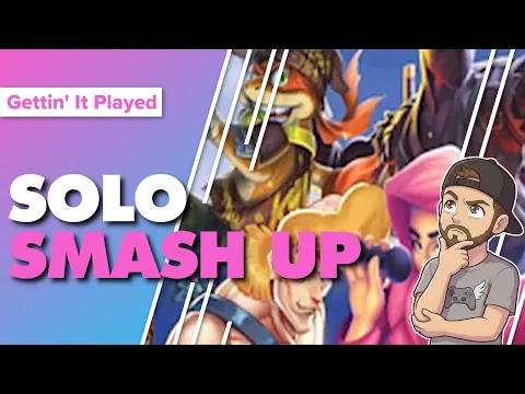 Smash Up Half the Battle Solo Variant Playthrough