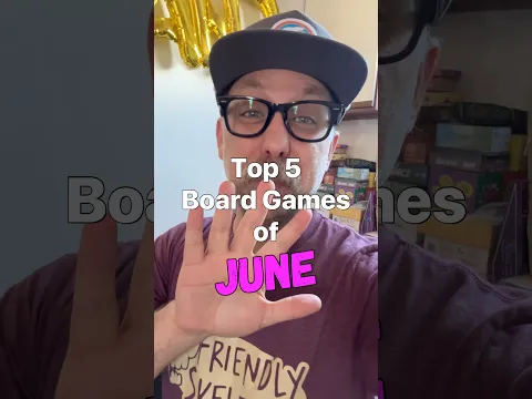 Top 5 Board Games of June! #boardgames #games #gamenight #tabletopgames #gamer #boardgamegeek