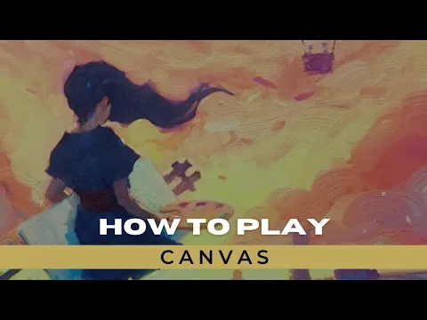 How to Play Canvas in under 5 minutes