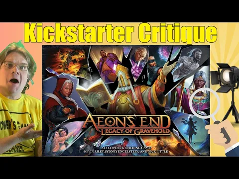 Aeons End: Legacy Of Gravehold - Kickstarter Critique