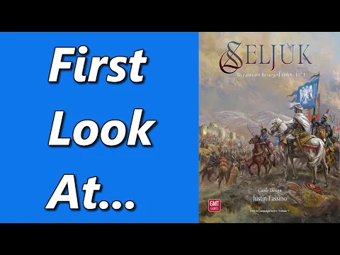 Seljuk: Byzantium Besieged, 1068-1071 | Unboxing & Overview
