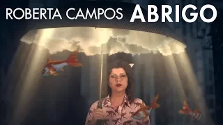Roberta Campos - Abrigo (Vídeo Oficial - Tema O Outro Lado do Paraíso)