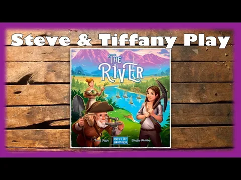 Steve & Tiffany Learn & Play: The River