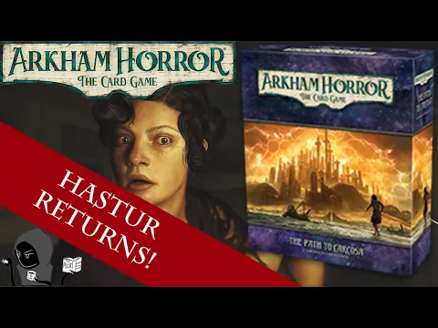 Carcosa Beckons You Back! | The Path to Carcosa Campaign Expansion Unboxing