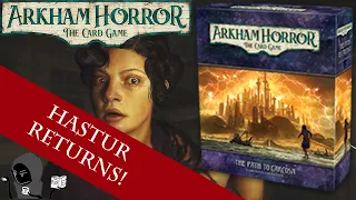 Carcosa Beckons You Back! | The Path to Carcosa Campaign Expansion Unboxing